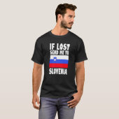 Slovenia Flag Design  If lost send me to Slovenia  Tシャツ (正面フル)