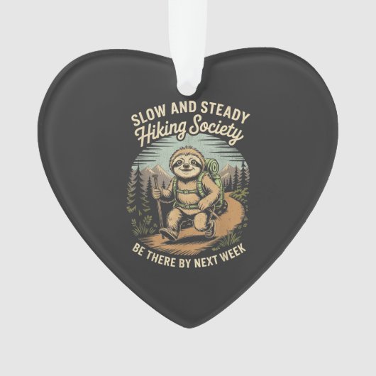 Slow and Steady Hiking Society Funny Sloth Hike Lo オーナメント (正面)