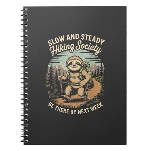Slow and Steady Hiking Society Funny Sloth Hike Lo ノートブック (正面)