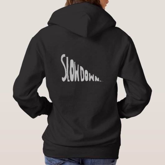 Slow down パーカ (裏面)