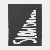 Slow down フリースブランケット (正面)