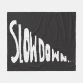 Slow down フリースブランケット (正面(横))