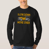 Slow down move over tow truck driver   tシャツ (正面)
