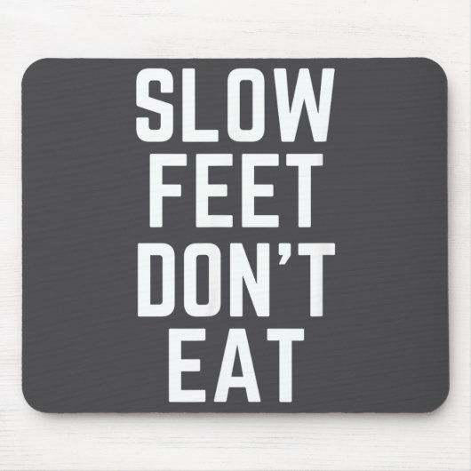Slow Feet Don't Eat Baseball マウスパッド (正面)