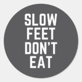 Slow Feet Don't Eat Baseball  ラウンドシール (正面)