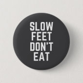 Slow Feet Don't Eat Baseball  缶バッジ (正面)