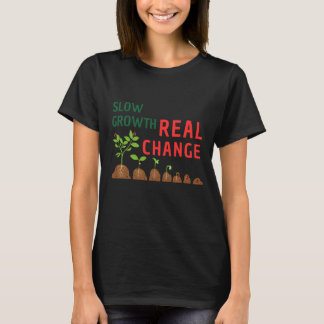 Slow Growth Real Change – Personal Growth Illustra Tシャツ