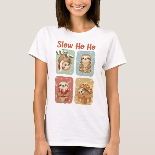 Slow Ho Ho Funny Sloth Design Tシャツ (正面)