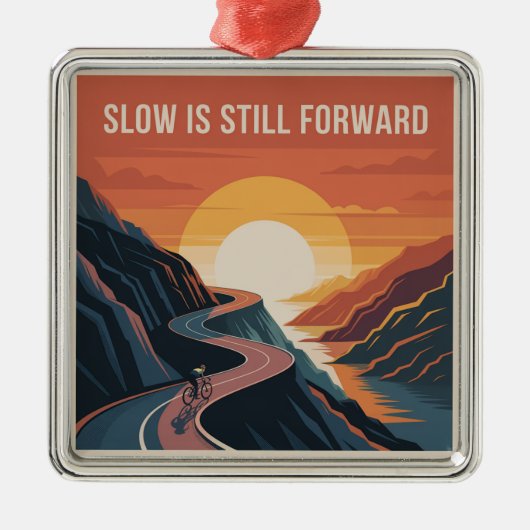 Slow Is Still Forward メタルオーナメント (正面)