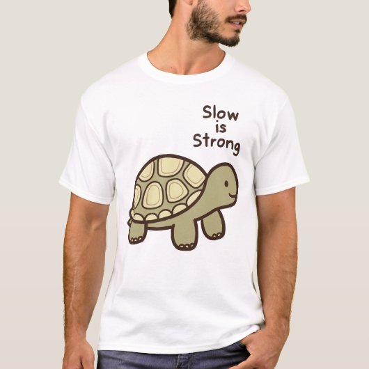 Slow Is Strong Tシャツ (正面)