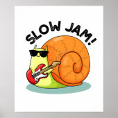 Slow Jam Funny Music Snail Pun ポスター (正面)