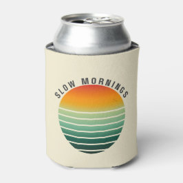 Slow Mornings - Aesthetic Drink Can Cooler 缶クーラー