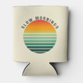 Slow Mornings - Aesthetic Drink Can Cooler 缶クーラー (正面)