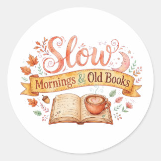 Slow Mornings & Old Books Cozy Sticker ラウンドシール