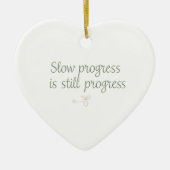 Slow Progress Is Still Progress – Calm Minimal セラミックオーナメント (正面)