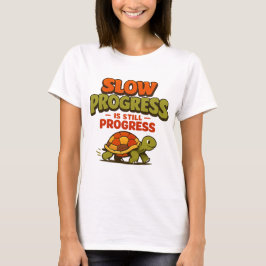 Slow Progress Is Still Progress Turtle Motivation Tシャツ