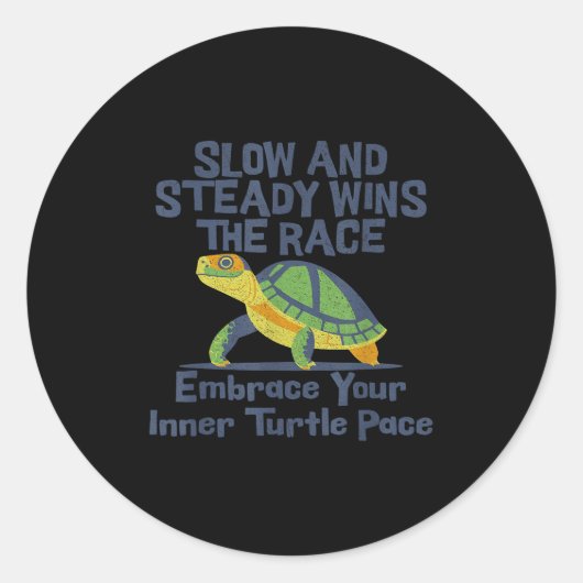 Slow Steady Wins The Race Inner Turtle Pace Funny ラウンドシール (正面)