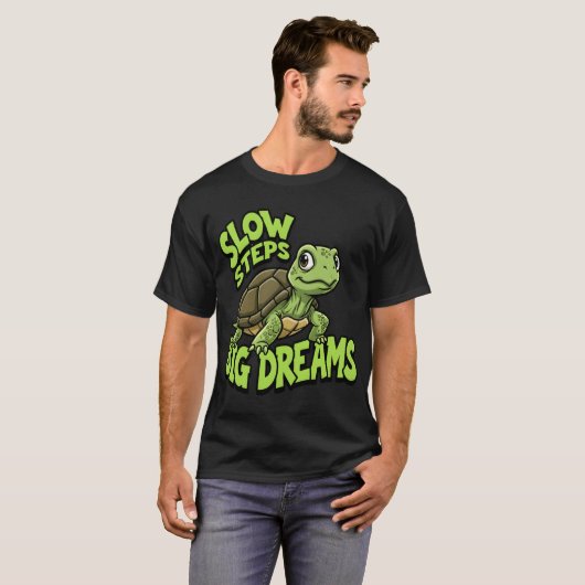 Slow Steps Big Dreams Motivationalurtle Design ret Tシャツ (正面フル)