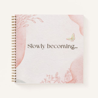 Slowly Becoming Aesthetic Notebook ノートブック