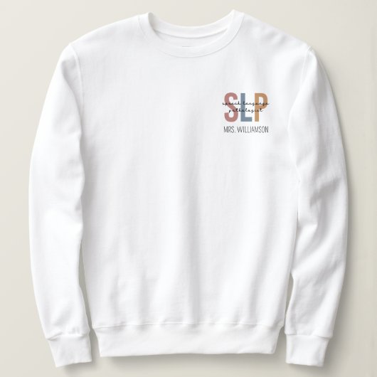 SLPパーソナライズされた言語病理学者 スウェットシャツ (デザイン正面)