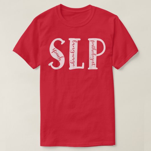 SLP言語病理医おもしろい標識言語 Tシャツ (デザイン正面)