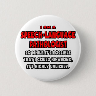 SLP おもしろい ..非常に可能性の低い 缶バッジ