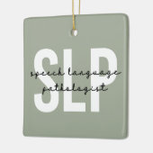 SLP Speech Pathologist Speech Therapist セラミックオーナメント (左)