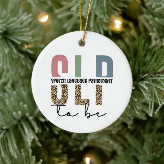 SLP to be – 将来の言語病理医ギフト セラミックオーナメント (ツリー)