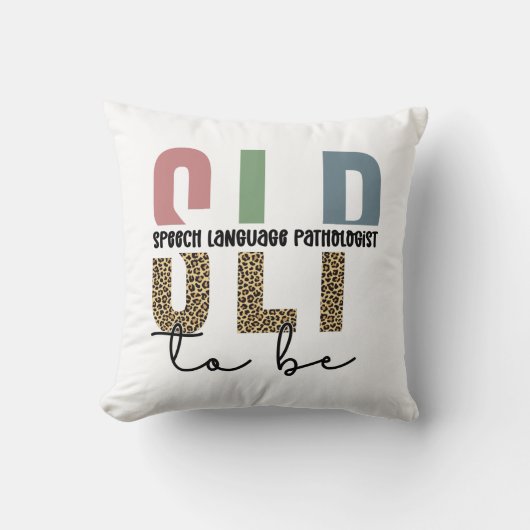 SLP to be -Future Speech language Pathologist gift クッション (正面)