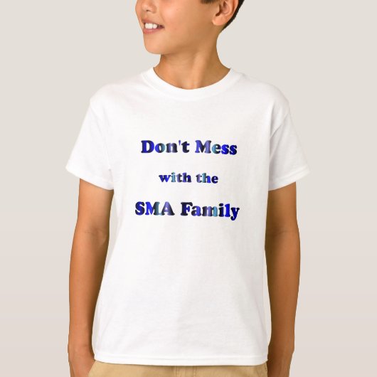 SMA家族と台なしにしないで下さい Tシャツ (正面)