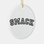 SMACK セラミックオーナメント (右)