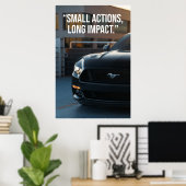 Small Actions Long Impact Car Quote Poster ポスター (ホームオフィス)