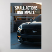 Small Actions Long Impact Car Quote Poster ポスター (正面)