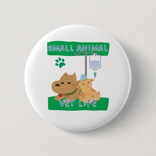 Small Animal Vet Life – Vet Dog and Cat Design 缶バッジ (正面)