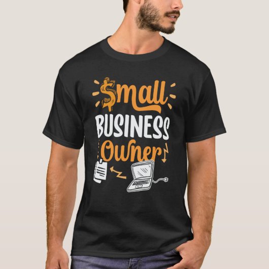 Small Business Owner Boss Ceo Founder Tシャツ (正面)