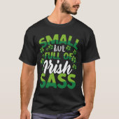 Small But Full of Irish Sass Funny St Patricks fam Tシャツ (正面)