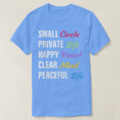 Small Circle Private Life Happy Heart Clear Mind P Tシャツ (デザイン正面)
