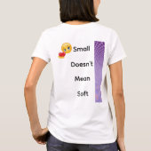 Small Doesn’t Mean Soft Tシャツ (裏面)