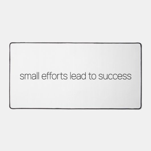 Small Efforts Desk Mat デスクマット (正面)