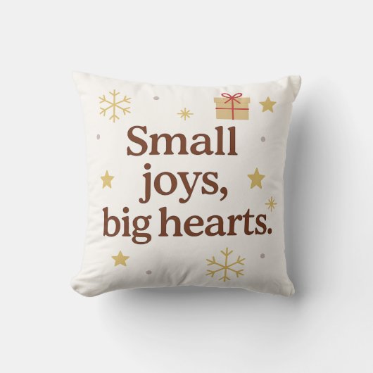 Small Joys, Big Hearts – シンプルなホリデー用スロー  クッション (正面)
