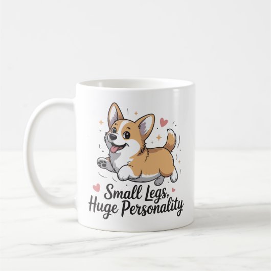 Small Legs Huge Personality Cute Corgi Quote コーヒーマグカップ (左)