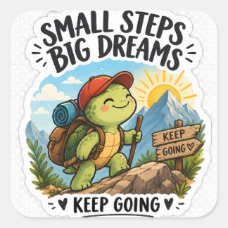 Small Steps Big Dreams Turtle Sticker | Cute Motiv スクエアシール