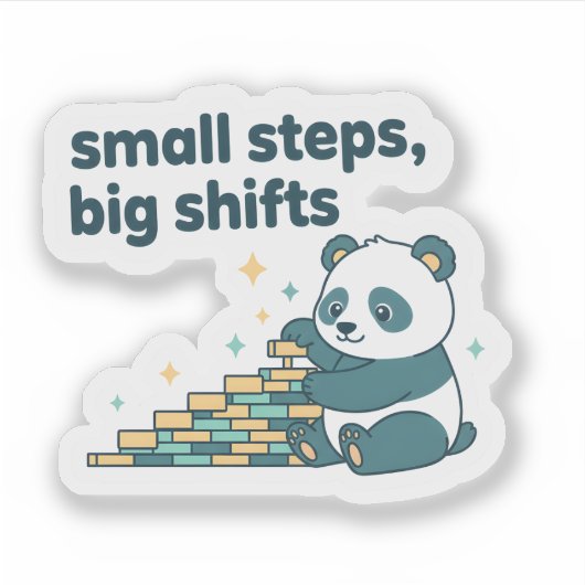 Small Steps Big Shifts Sticker  Motivational Panda シール (正面)