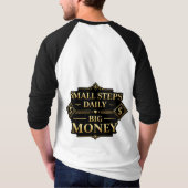 Small Steps Daily Big Money Motivation T-Shirt Tシャツ (裏面)