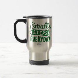 Small Steps Everyday Inspirational Mug トラベルマグ