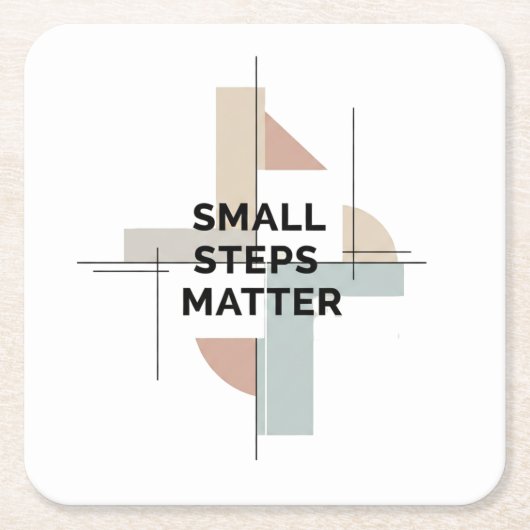 Small Steps Matter Modern スクエアペーパーコースター (正面)