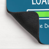 Small Talk Loading Please Don't Rush It Funny Anti マウスパッド (コーナー)