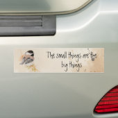 Small things Inspirational Quote Chickadee Bird バンパーステッカー (車上)