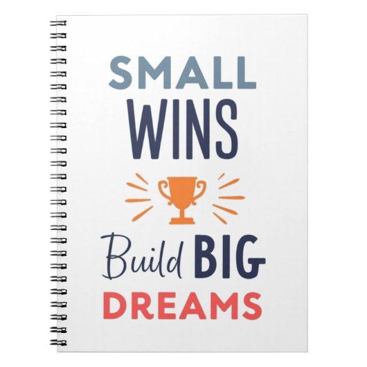 Small Wins Build Big Dreams ノートブック (正面)