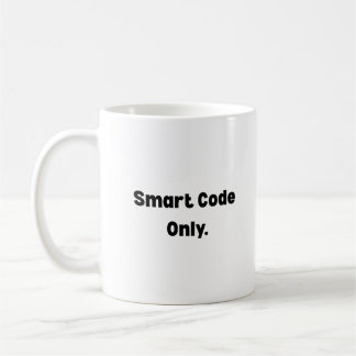 Smart Code Only Mug – Minimalist AI Engineer Gift  コーヒーマグカップ